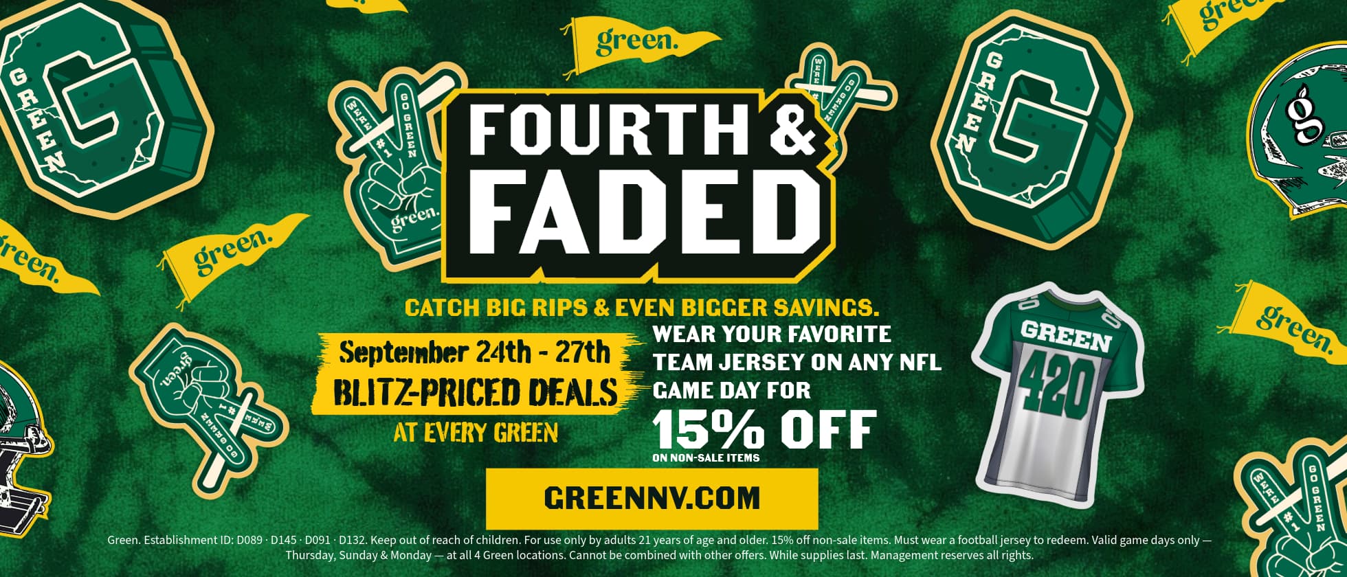Green dispensary "Fourth & Faded" football-themed promo poster. September 24th–27th blitz-priced deals; wear a team jersey on any NFL game day for 15% off non-sale items. GREENNV.COM.