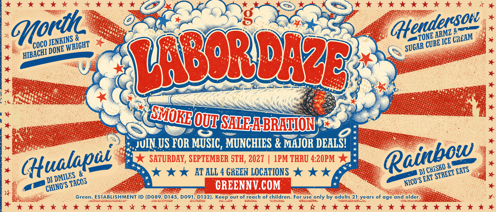 Labor Daze "Smoke Out Sale-A-Bration" promotional banner for Green, a Nevada cannabis retailer. Vintage patriotic design with a red, white, and blue starburst background, scattered stars, and a lit cannabis joint surrounded by smoke clouds. Text reads: "Join us for music, munchies & major deals! Saturday, September 5th, 2027, 1PM thru 4:20PM, at all 4 Green locations — GreenNV.com." Location lineups: North with Coco Jenkins & Hibachi Done Wright; Henderson with Tone Armz & Sugar Cube Ice Cream; Hualapai with DJ DMiles & Chino's Tacos; Rainbow with DJ Crisko & Nico's Eat Street Eats. Disclaimer: Keep out of reach of children; for use only by adults 21 and older.