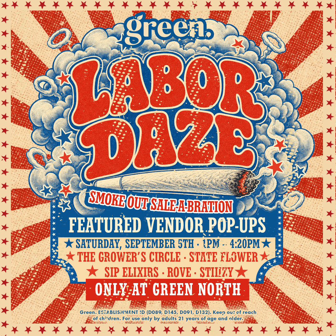 Image 1 (Desktop banner, 1960×840): "Retro Americana-style promotional banner for Green dispensary's 'Labor Daze Smoke Out Sale-A-Bration.' Red and cream starburst background with a large lit joint and puffy clouds framing bubble-letter 'LABOR DAZE' text. Details read: Featured Vendor Pop-Ups, Saturday, September 5th, 1PM–4:20PM, featuring The Grower's Circle, State Flower, Sip Elixirs, Rove, and Stiiizy. 'DJ Set by Coco Jenkins' on the left, 'Free Food – Hibachi Done Wright' on the right, and 'Only at Green North' in a red banner. Small print notes it's for adults 21 and older."