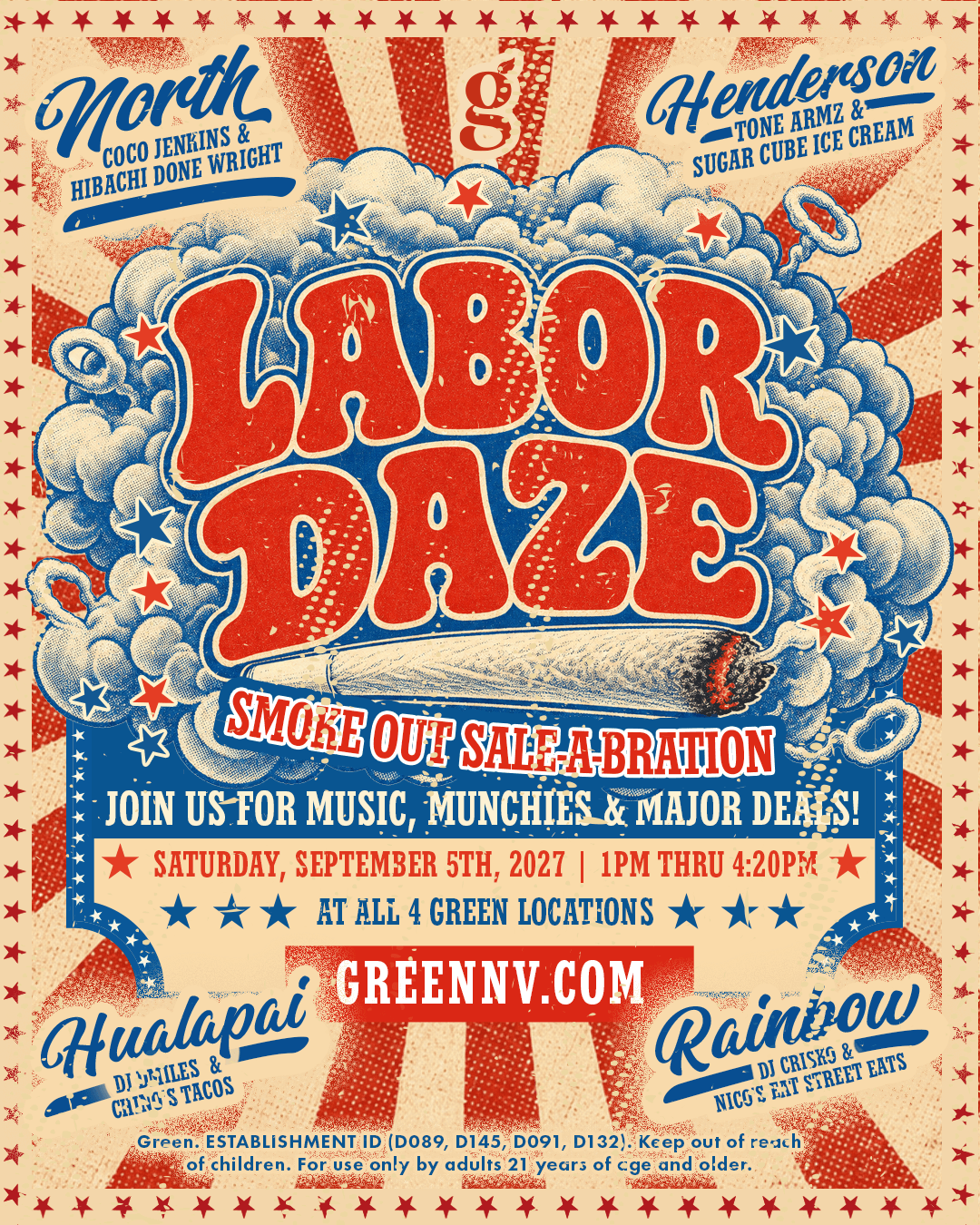 Labor Daze "Smoke Out Sale-A-Bration" promotional banner for Green, a Nevada cannabis retailer. Vintage patriotic design with a red, white, and blue starburst background, scattered stars, and a lit cannabis joint surrounded by smoke clouds. Text reads: "Join us for music, munchies & major deals! Saturday, September 5th, 2027, 1PM thru 4:20PM, at all 4 Green locations — GreenNV.com." Location lineups: North with Coco Jenkins & Hibachi Done Wright; Henderson with Tone Armz & Sugar Cube Ice Cream; Hualapai with DJ DMiles & Chino's Tacos; Rainbow with DJ Crisko & Nico's Eat Street Eats. Disclaimer: Keep out of reach of children; for use only by adults 21 and older.